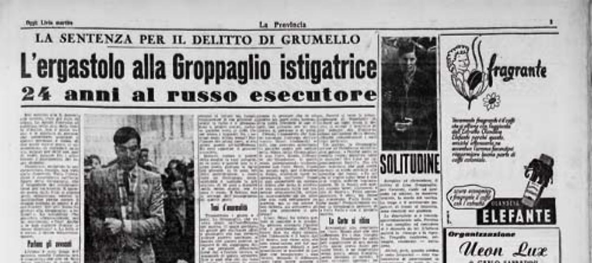 Delitto di Grumello: ergastolo alla Groppaglio, 24 anni al russo