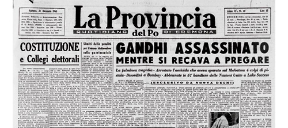 Gandhi assassinato e il Duca d'Aosta morto in solitudine