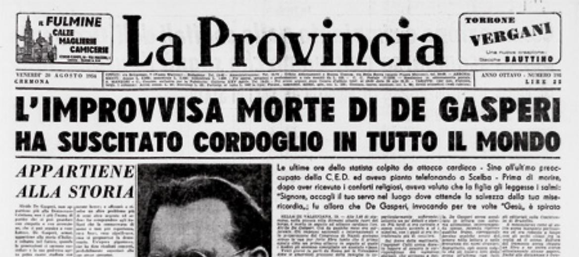 Improvvisa morte per attacco cardiaco dell'onorevole Alcide De Gaspere