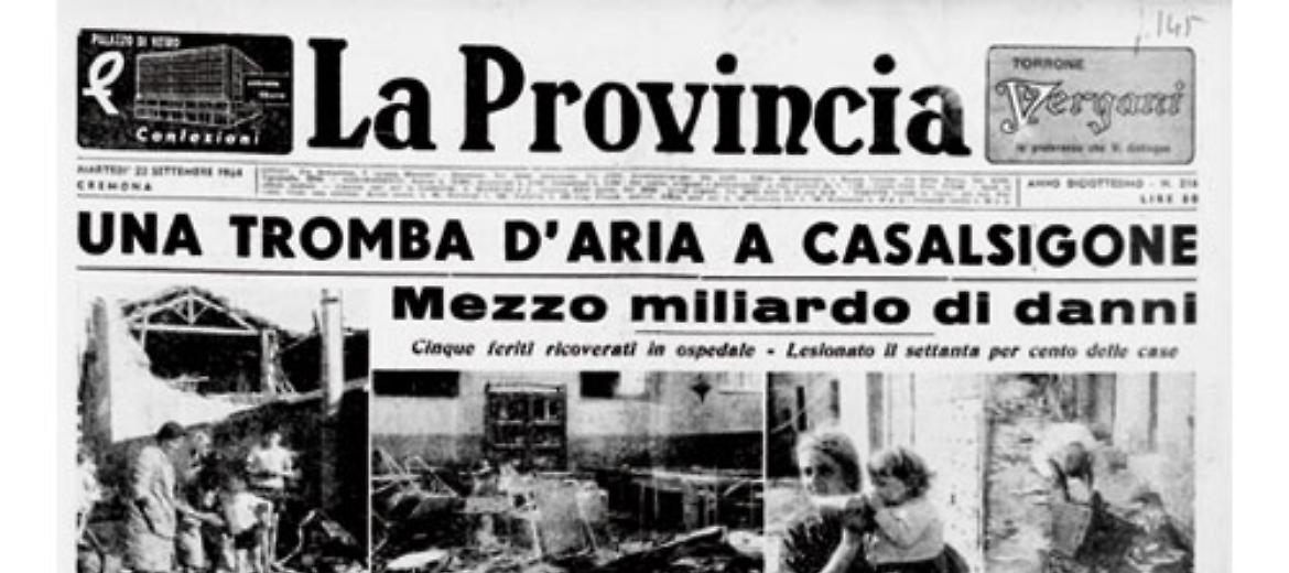Tromba d'aria a Casalsigone: mezzo miliardo di danni