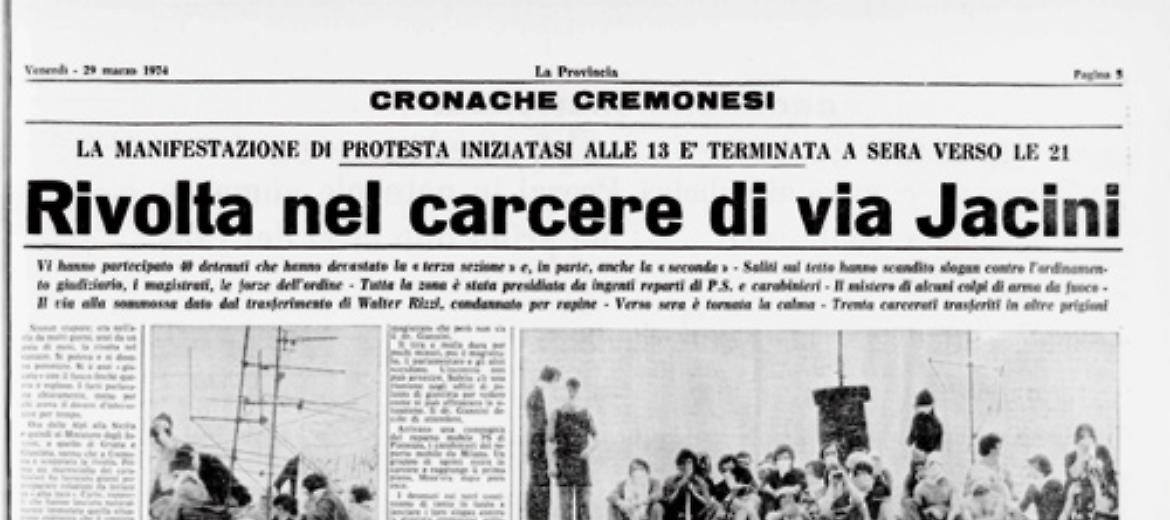 I detenuti del carcere di Cremona si ribellano al nuovo ordinamento giudiziario