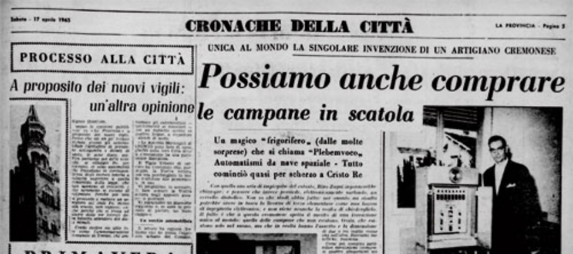 La singolare invenzione di un artigiano cremonese:  le campane in scatola 