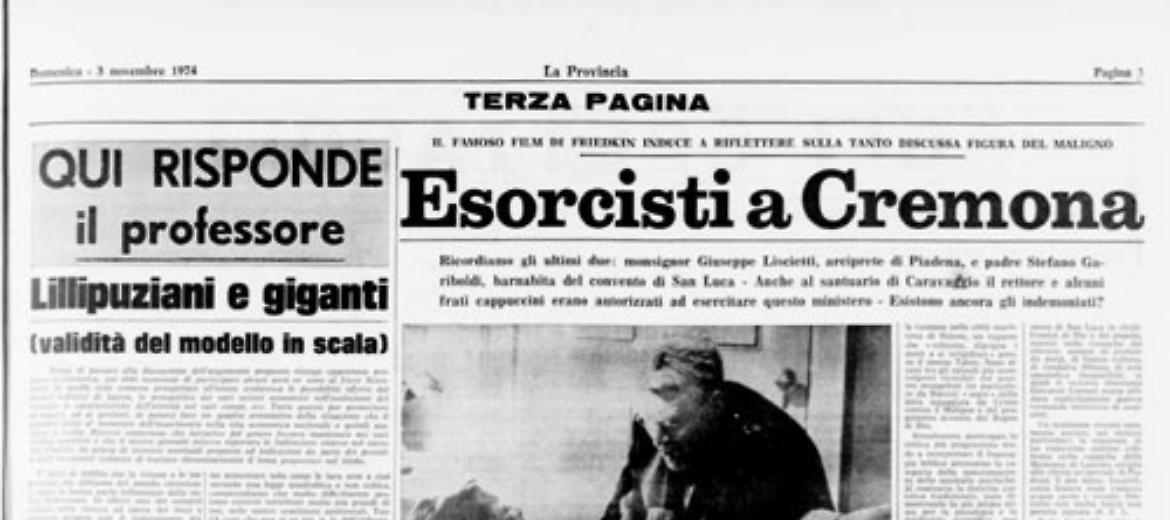 Dopo l'uscita del celeberrimo film di Friedkin anche Cremona si scopre terra di esorcismi