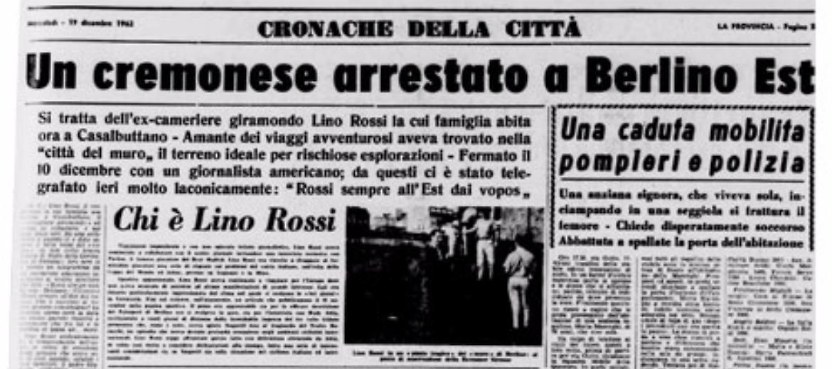 Arrestato dai Vopos il cremonese Lino Rossi