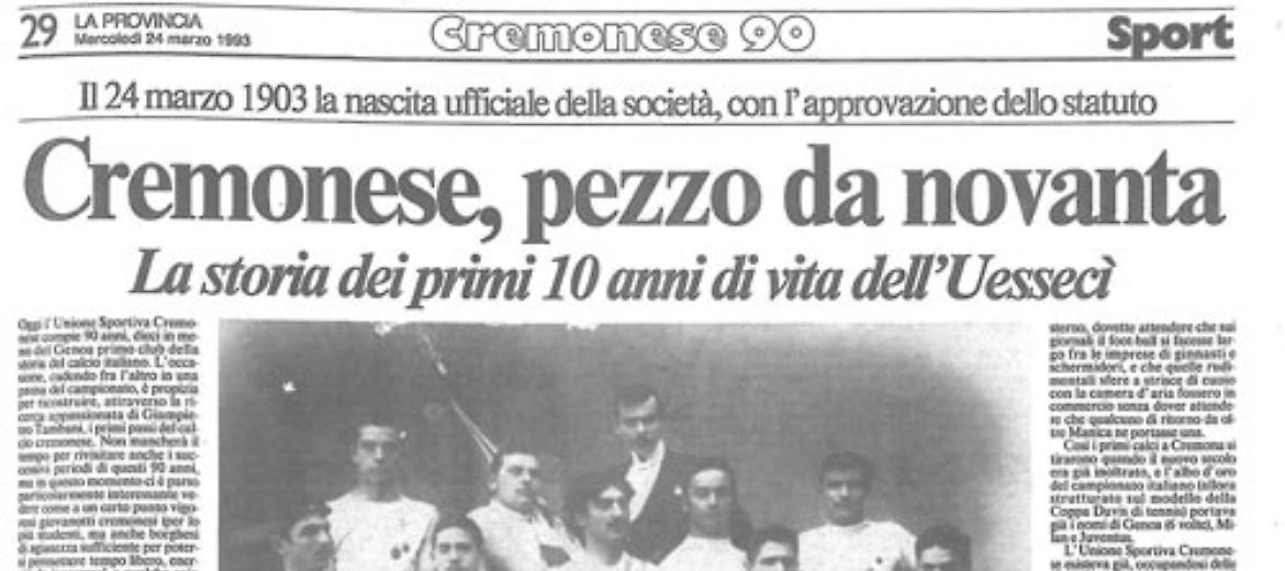 Nasce nel 1903 l'Unione Sportiva Cremonese