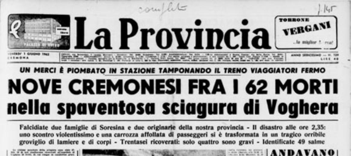 Nove cremonesi fra i 62 morti della spaventosa sciagura di Voghera