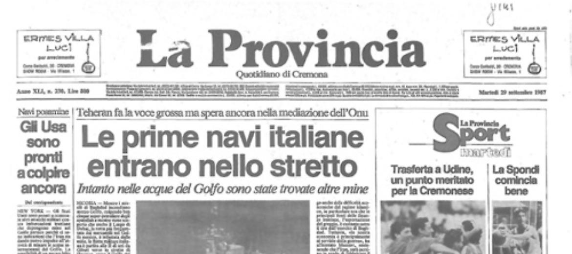* Le prime navi italiane entrano nello stretto - * La nostra agricoltura merita un aiuto