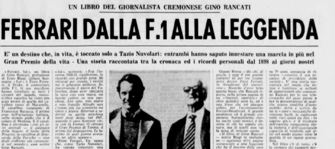 ''Ferrari lui'', il libro del giornalista cremonese Gino Rancati sul grande Enzo Ferrari. Prefazione di Enzo Biagi