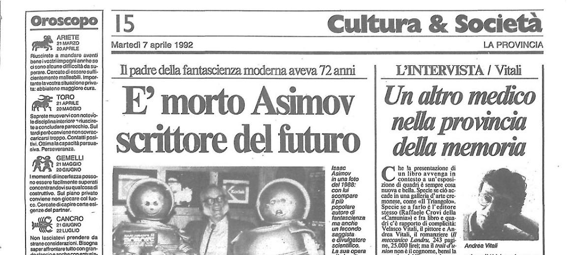È morto Asimov scrittore del futuro
