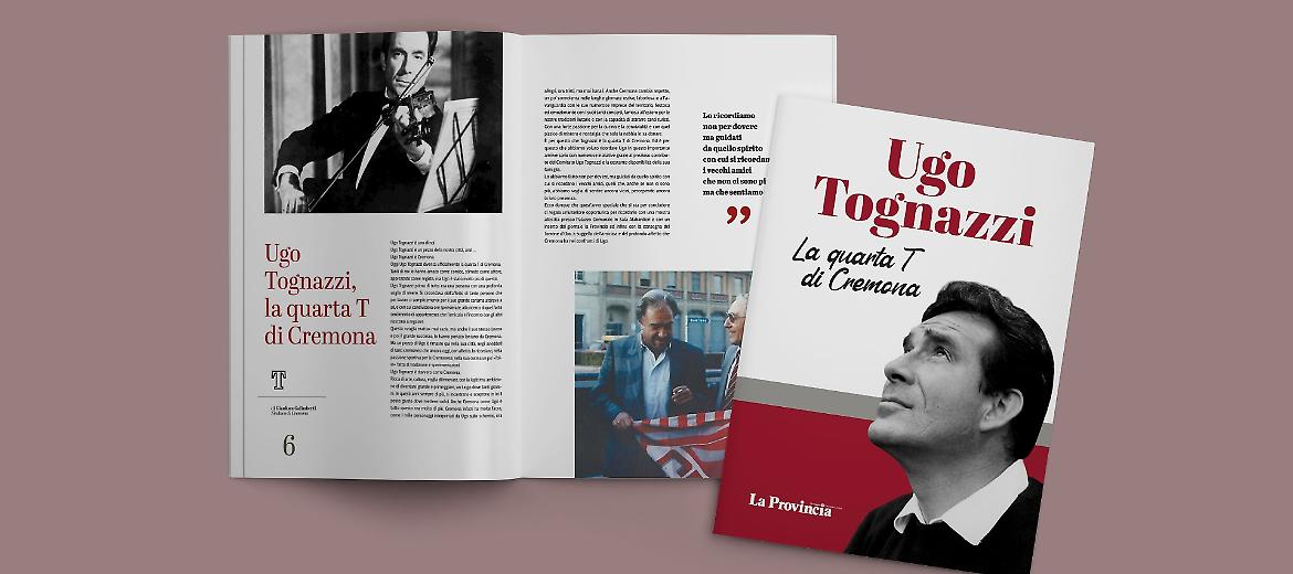 Ugo Tognazzi,  La quarta T di Cremona