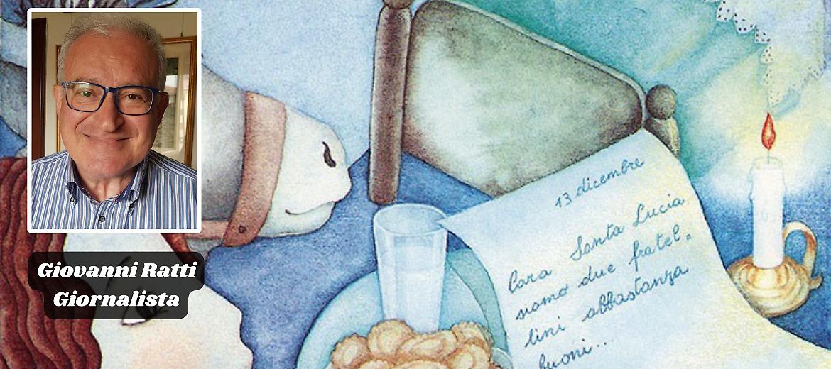 Ratti: «Mio caro bambino... a Santa Lucia chiedi di donarti fantasia»