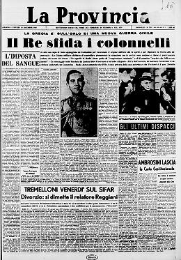 La Grecia sull'orlo di una nuova guerra civile: re Costantino sfida i colonnelli