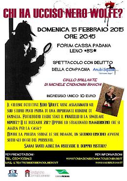 Leno. 'Chi ha ucciso Nero Wolfe?' con la compagnia cremonese Anubisquaw Domenica 15 febbraio