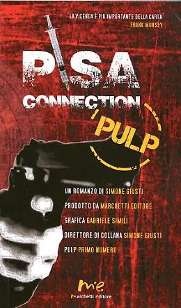 &lsquo;Pisa connection&rsquo;, ironia pulp