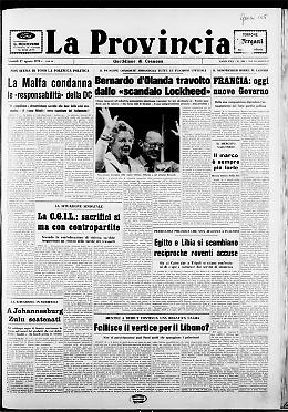 Bernardo d'Olanda travolto dallo &laquo;scandalo Lockheed&raquo; - La Malfa condanna  le &laquo;responsabilit&agrave;&raquo; della DC -Egitto e Libia si scambiano
reciproche roventi accuse