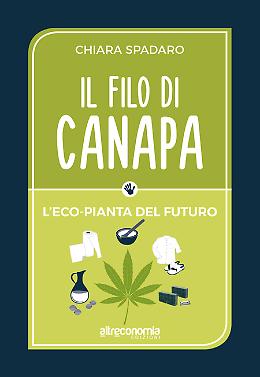 Il filo di canapa
L'eco-pianta del futuro