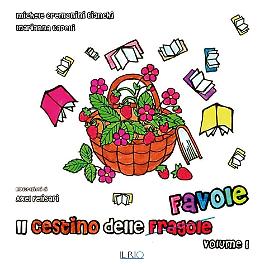 Il Cestino delle Favole - Michele Cremonini Bianchi, Marianna Capelli