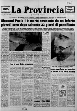 Giovanni Paolo I è morto stroncato da un infarto giovedì sera dopo soltanto 33 giorni di pontificato