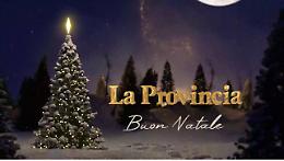 Buon Natale dal quotidiano "La Provincia"