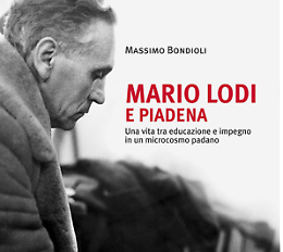 Presentazione del libro di  Massimo Bondioli, "Mario Lodi e Piadena"