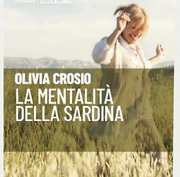 Presentazione del libro "La mentalit&agrave; della sardina"