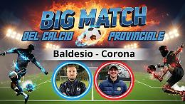 Baldesio-Corona: è il derby di Cremona