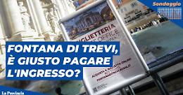 Biglietto d'ingresso per la Fontana di Trevi, sei d'accordo?