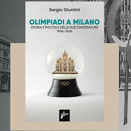 Presentazione del libro &ldquo;Olimpiadi a Milano&rdquo; di Sergio Giuntini