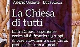 "La Chiesa di tutti". In un libro gruppi di base, movimenti, preti e laici 'non allineati'