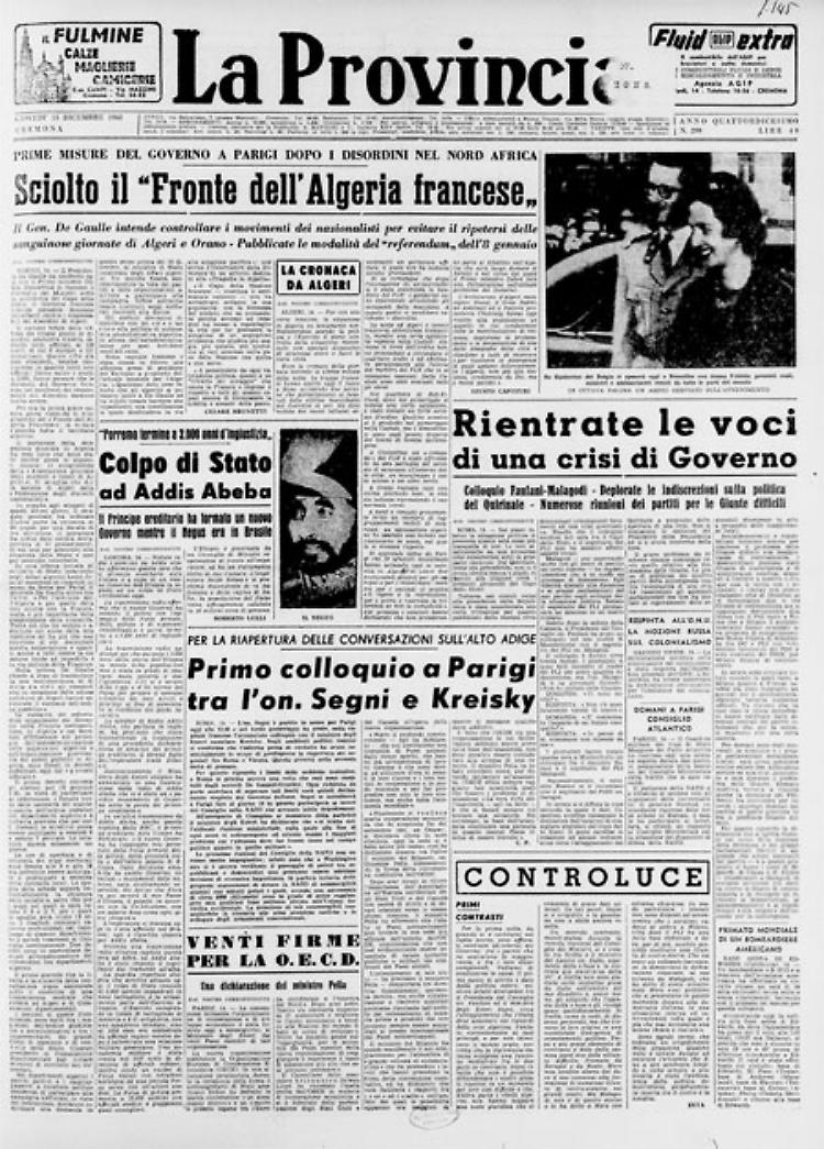 * Sciolto il "Fronte dell'Algeria francese" - * Colpo di Stato ad Addis Abeba - *- Riapertura della conversazioni sull'Alto Adige