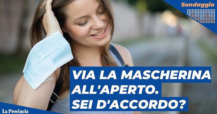 Via le mascherine all'aperto in tutta Italia dall'11 febbraio. E tu, cosa ne pensi?